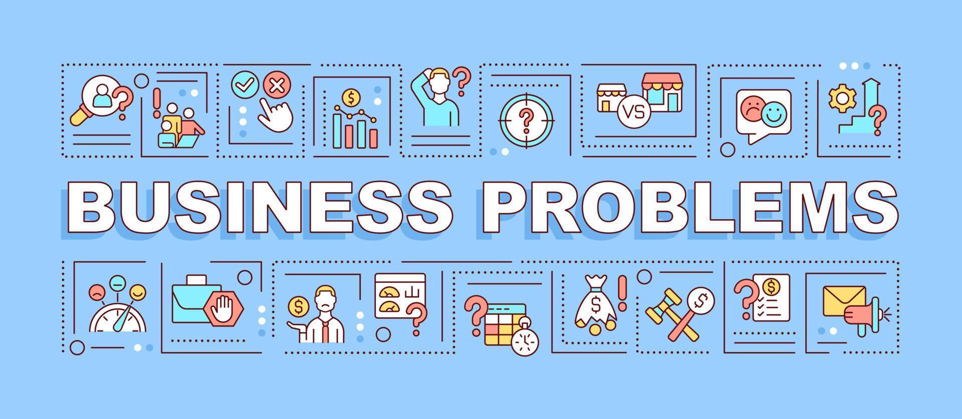 Business problems word concepts blue banner. Financial management. Infographics with icons on color background. Isolated typography. Vector illustration with text.