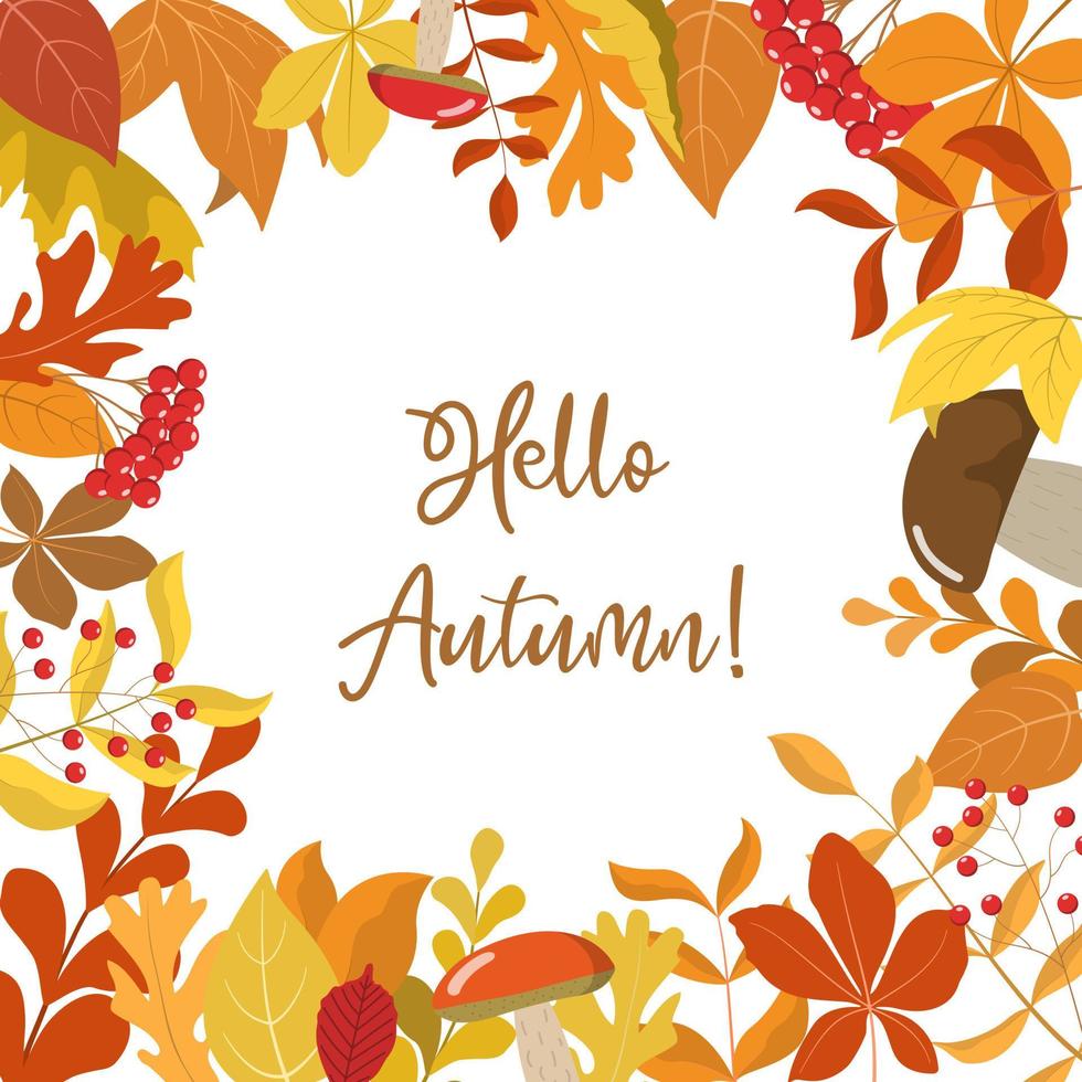 Autumn forest leaves, berries, and mushrooms border frame. Fall wedding invitation template. Orange, red, brown leaves, berries and mushrooms botanical frame. Fall botanical card. Trendy fall banners vector