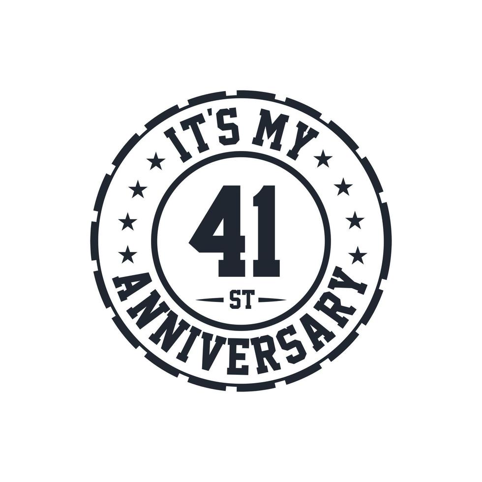 41st Wedding Anniversary celebration It's my 41st Anniversary vector