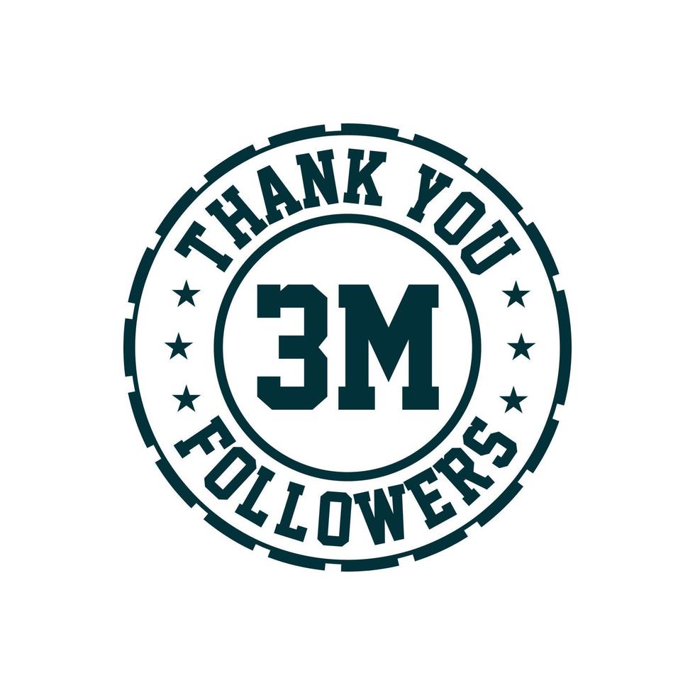 Thank you 3000000 Followers celebration, Greeting card for 3m social followers. vector