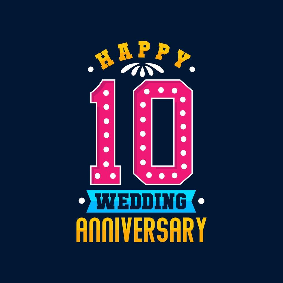 Happy 10th Wedding Anniversary celebration vector