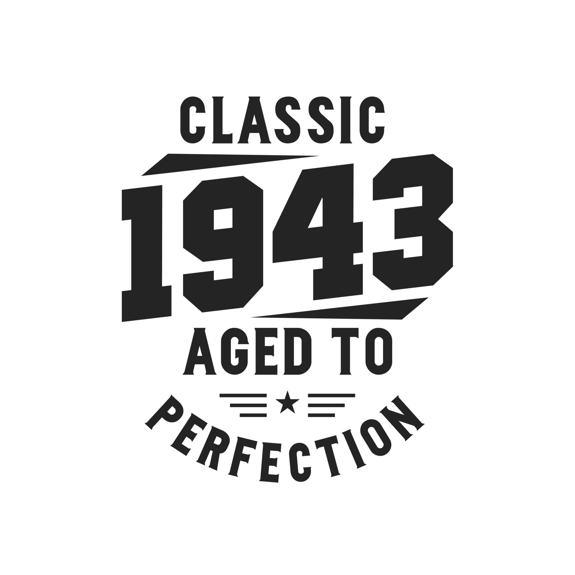 Born in 1943 Vintage Retro Birthday, Classic 1943 The Legends 9677073