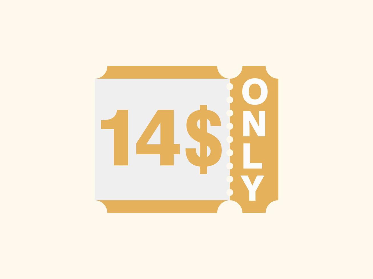 14 Dollar Only Coupon Sign Or Label Or Discount Voucher Money Saving 14-dollar-only-coupon-sign-or-label-or-discount-voucher-money-saving