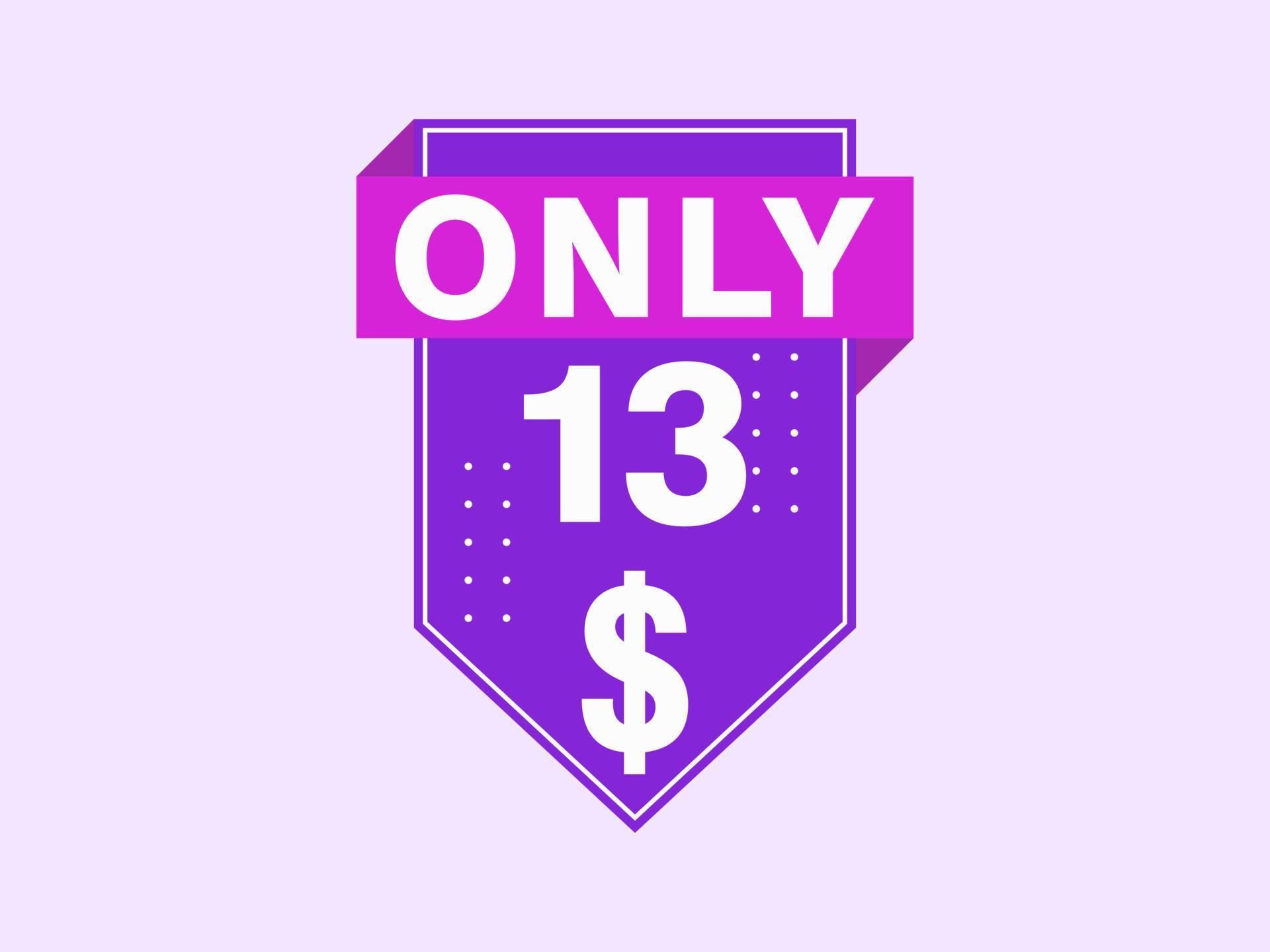13 Dollar Only Coupon Sign Or Label Or Discount Voucher Money Saving 13-dollar-only-coupon-sign-or-label-or-discount-voucher-money-saving