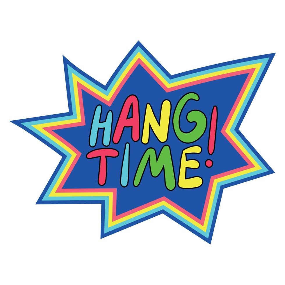 Decorative Sticker with Hang Time Hand Drawn Lettering 9679542 Vector Art at Vecteezy