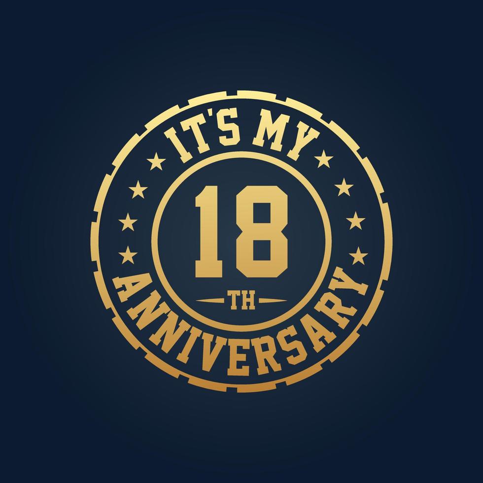 It's my 18th Anniversary, 18th Wedding Anniversary celebration vector