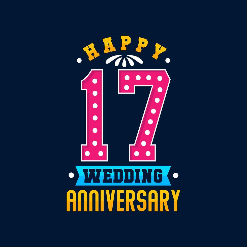 Happy 17th Wedding Anniversary celebration vector