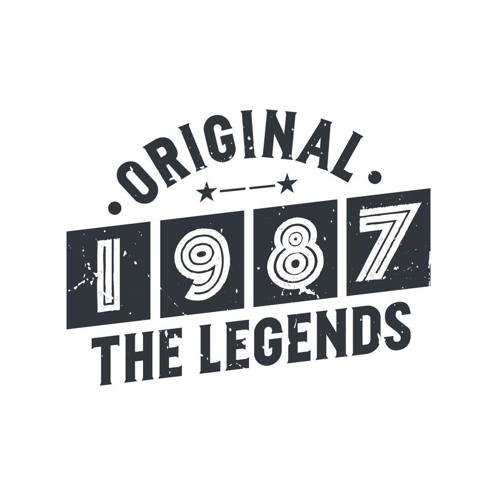 Born in 1987 Vintage Retro Birthday, Original 1987 The Legends vector