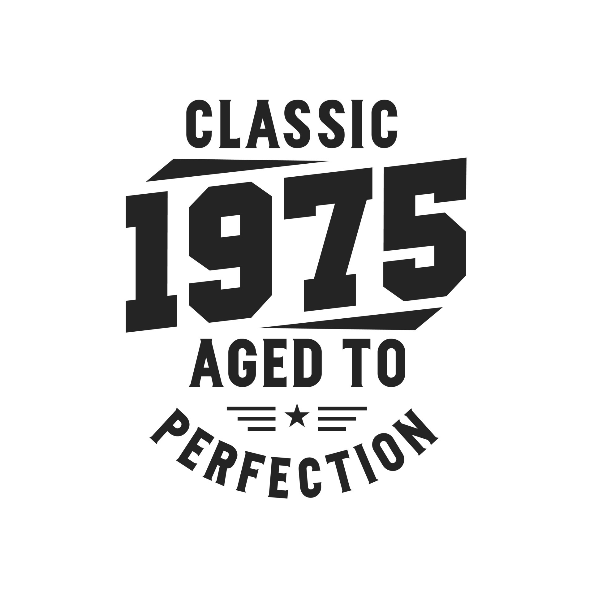 Born in 1975 Vintage Retro Birthday, Classic 1975 The Legends 9681330