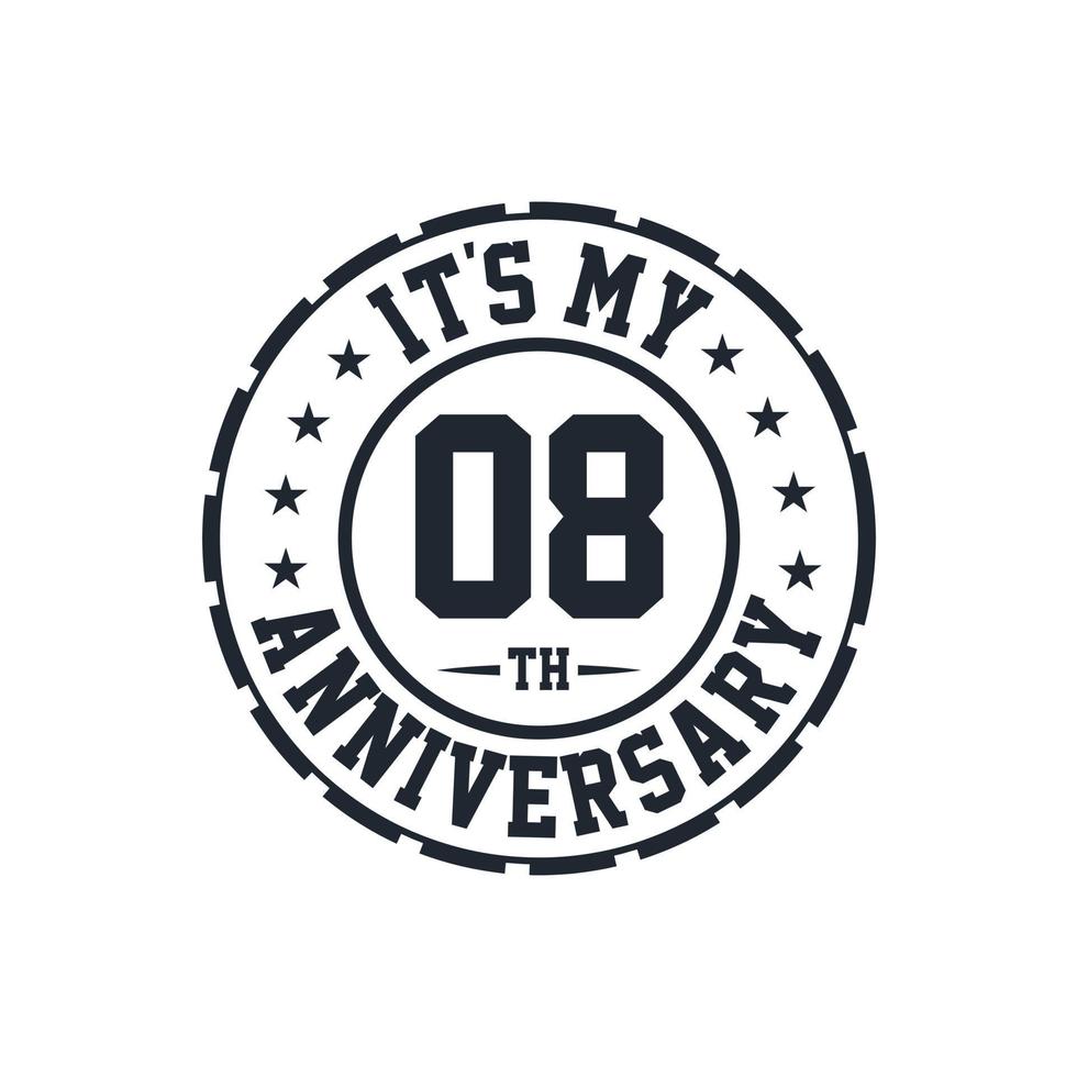 8th Wedding Anniversary celebration It's my 8th Anniversary vector
