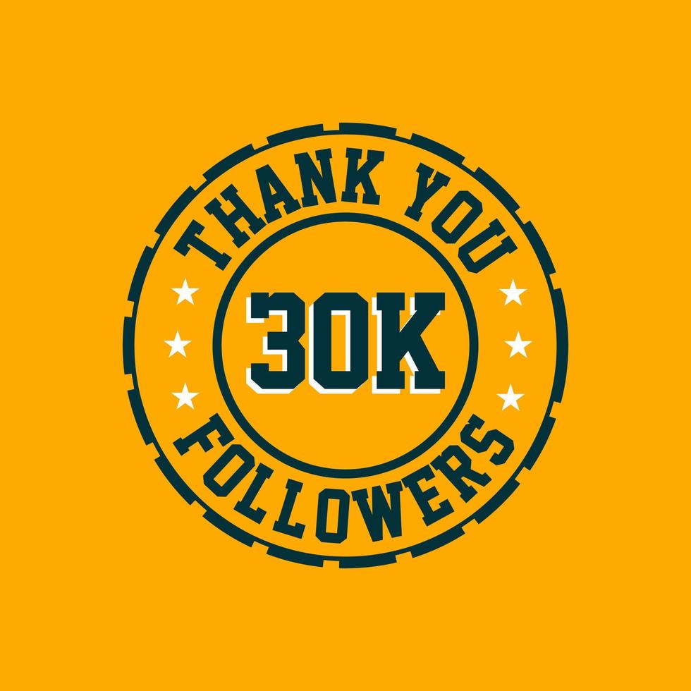 Thank you 30000 Followers celebration, Greeting card for 30k social followers. vector