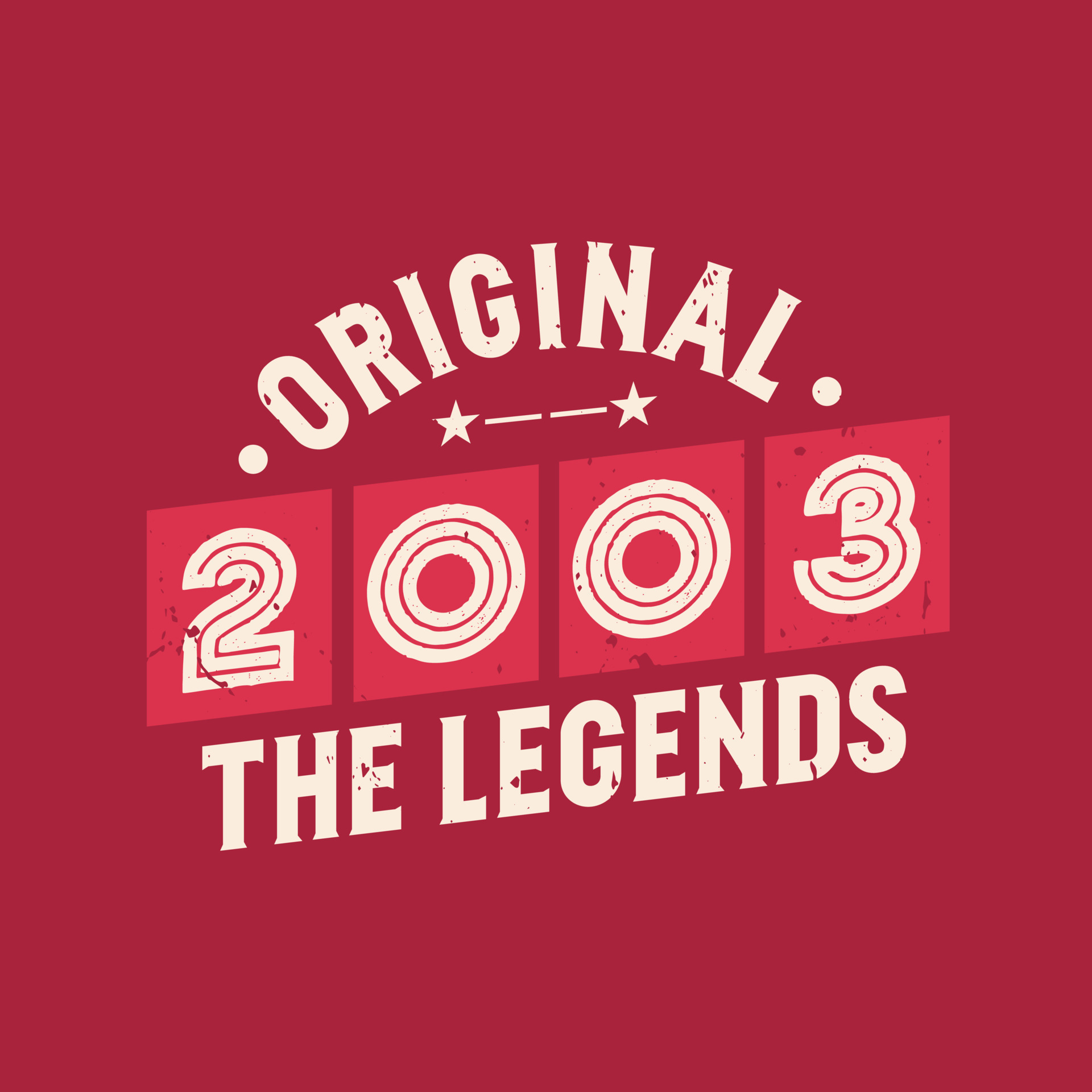 Original 2003 The Legends. 2003 Vintage Retro Birthday 9681707 Vector ...