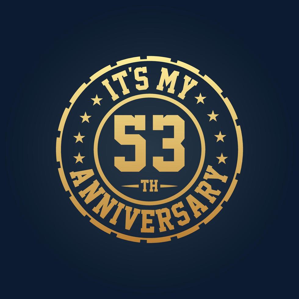 It's my 53rd Anniversary, 53rd Wedding Anniversary celebration vector