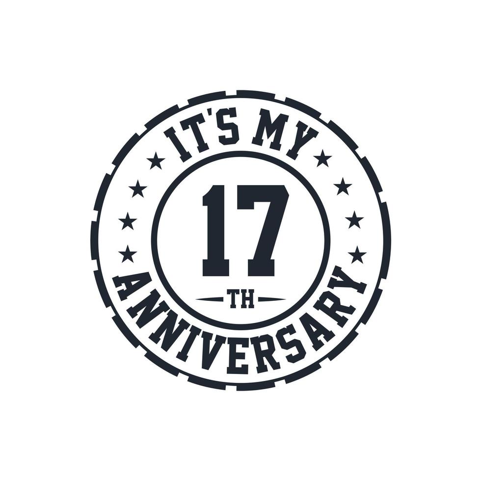 17th Wedding Anniversary celebration It's my 17th Anniversary vector
