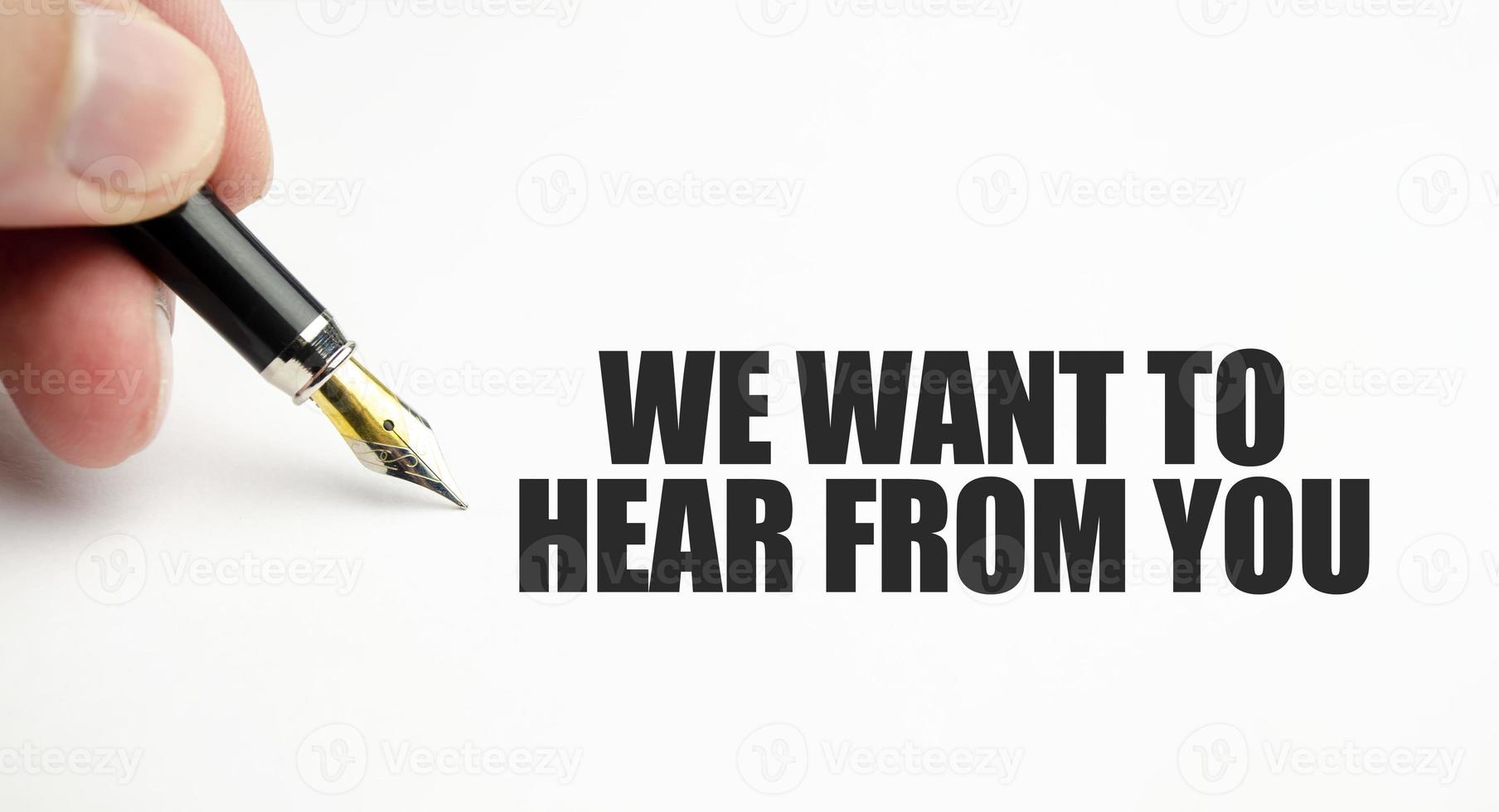 We Want To Hear From You, Concept Typography photo