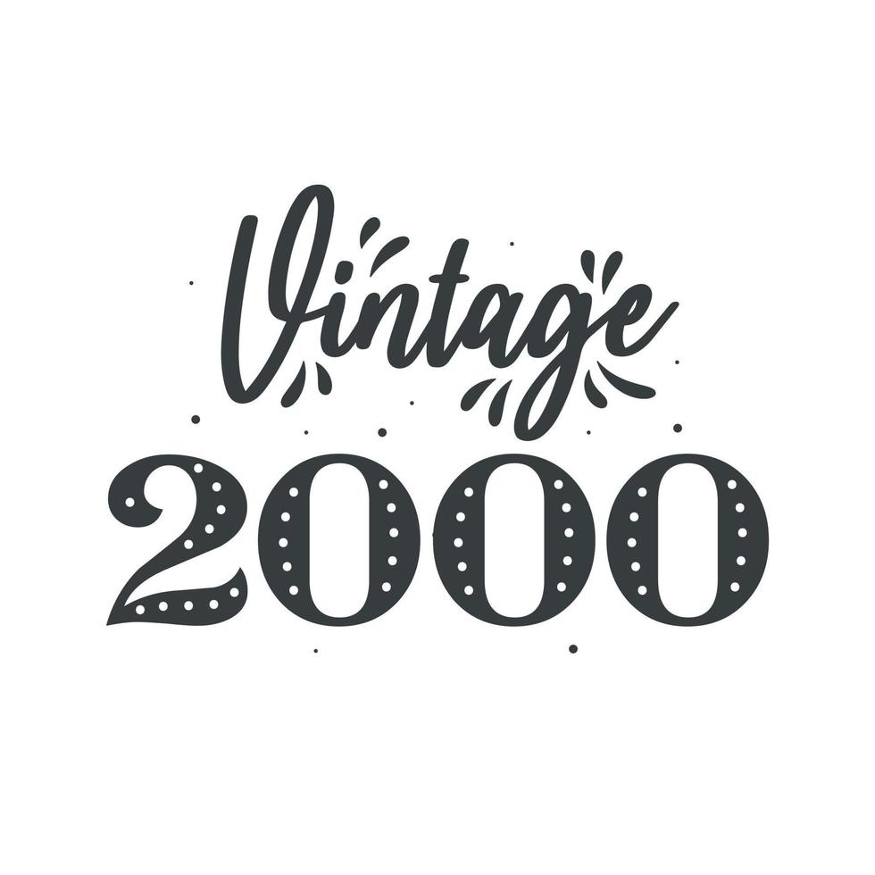 nacido en 2000 vintage retro cumpleaños, vintage 2000 vector