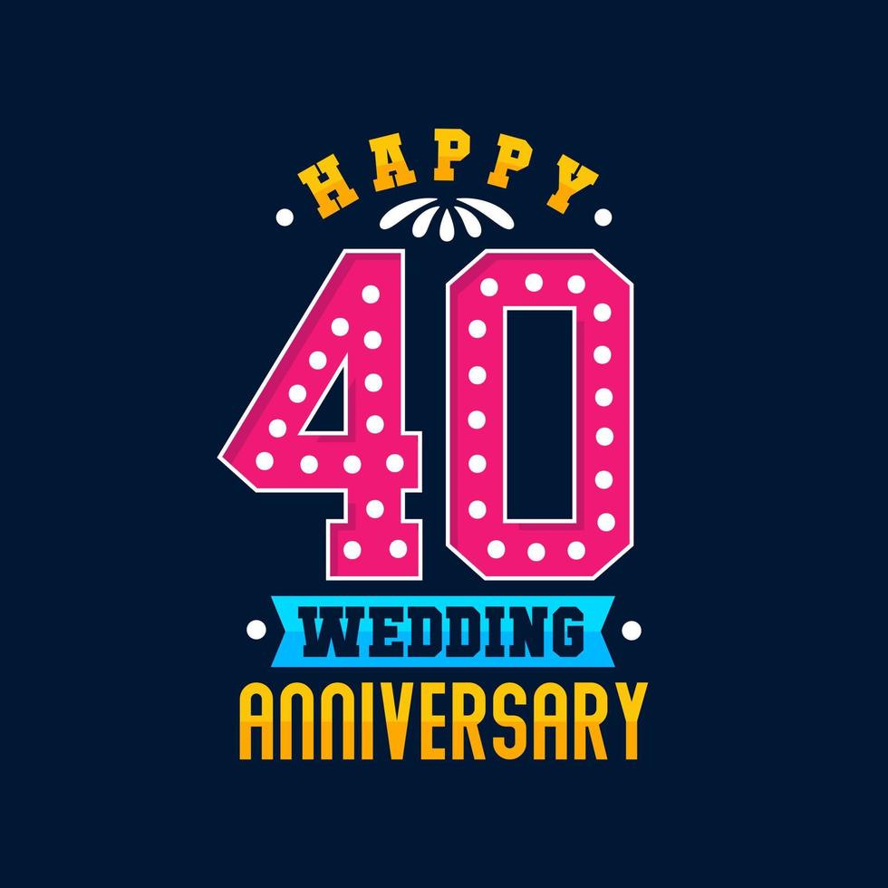 Happy 40th Wedding Anniversary celebration vector