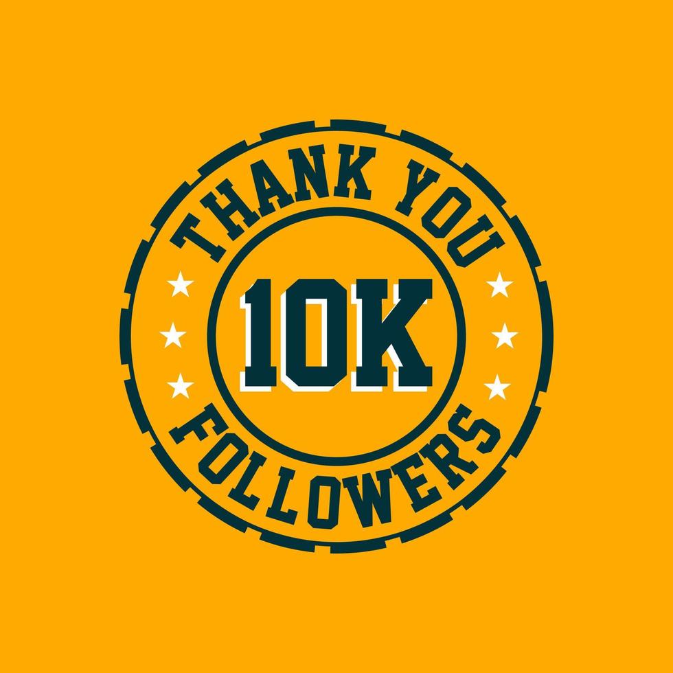 Thank you 10000 Followers celebration, Greeting card for 10k social followers. vector