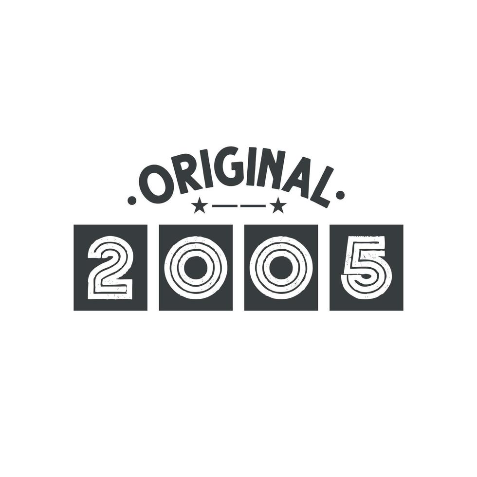 Born in 2005 Vintage Retro Birthday, Original 2005 9723501 Vector Art