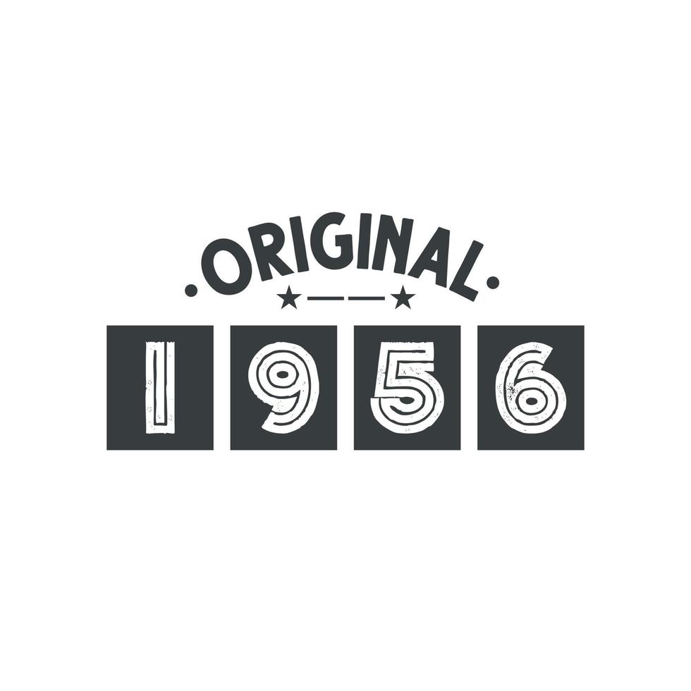 Born in 1956 Vintage Retro Birthday, Original 1956 vector