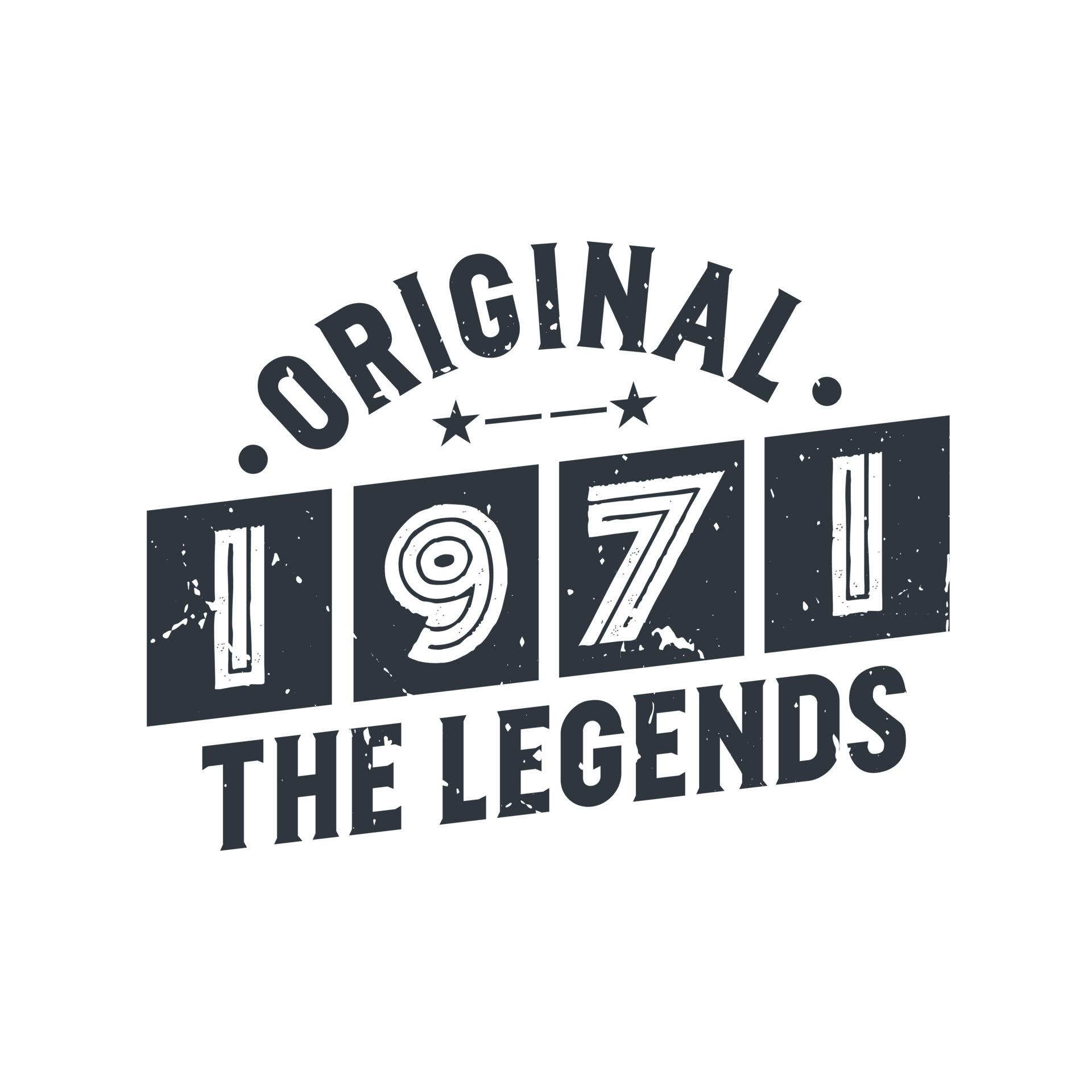 Born in 1971 Vintage Retro Birthday, Original 1971 The Legends 9723615