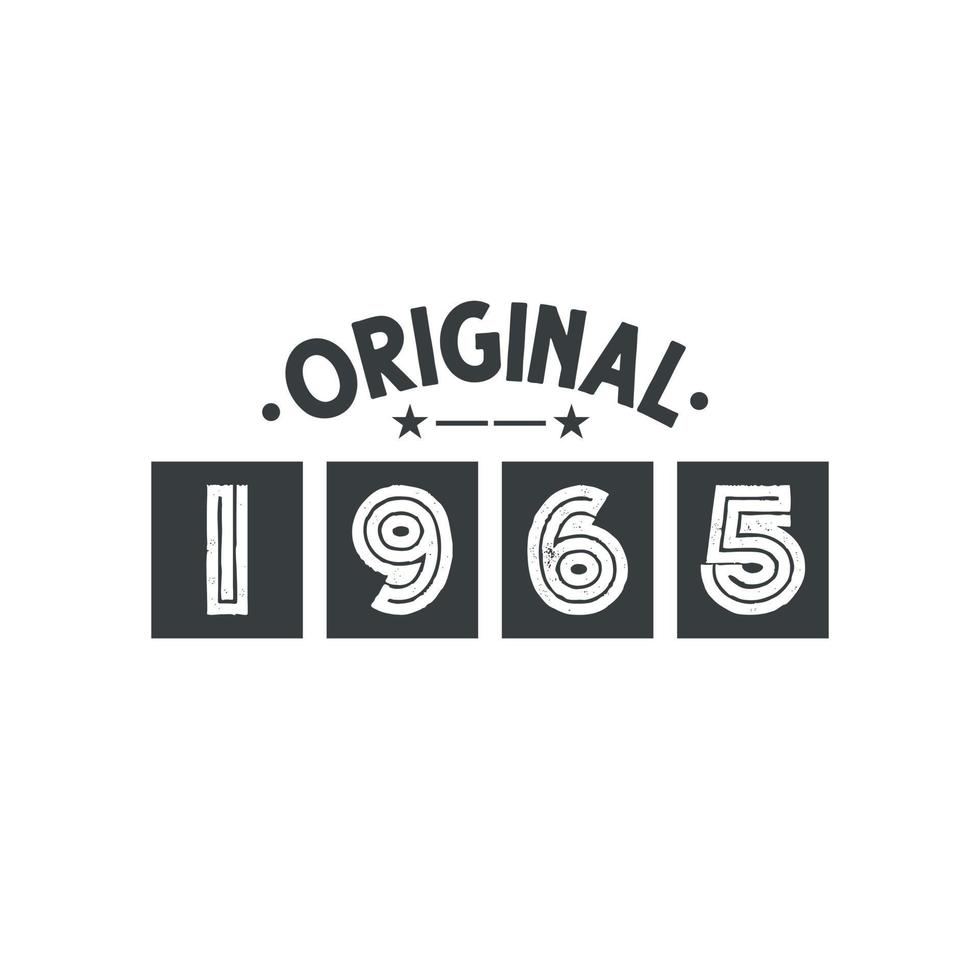 Born in 1965 Vintage Retro Birthday, Original 1965 vector