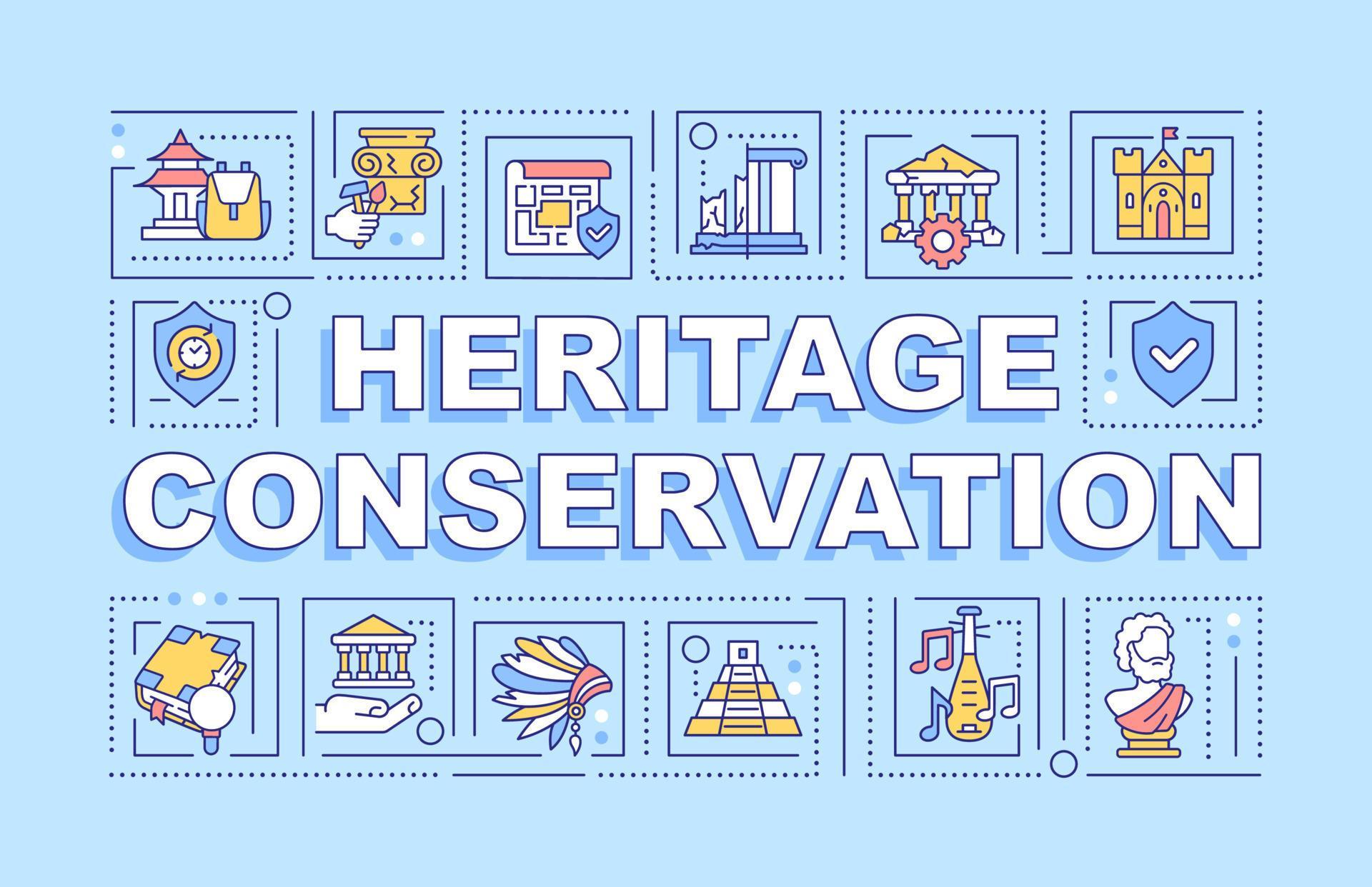 Heritage conservation word concepts blue banner. Culture protection