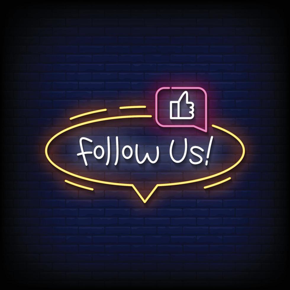 Neon Sign follow us with Brick Wall Background Vector