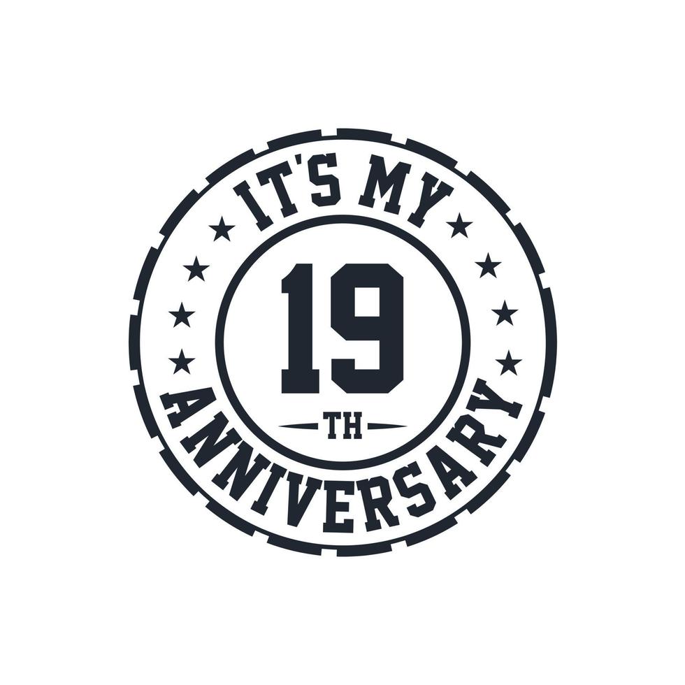 19th Wedding Anniversary celebration It's my 19th Anniversary vector