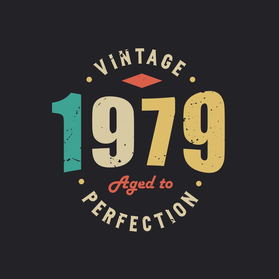 Vintage 40th Birthday Shirt, 1979, Aged To Perfection Vintage 40th Birthday Shirt, 1979, Aged To Perfection