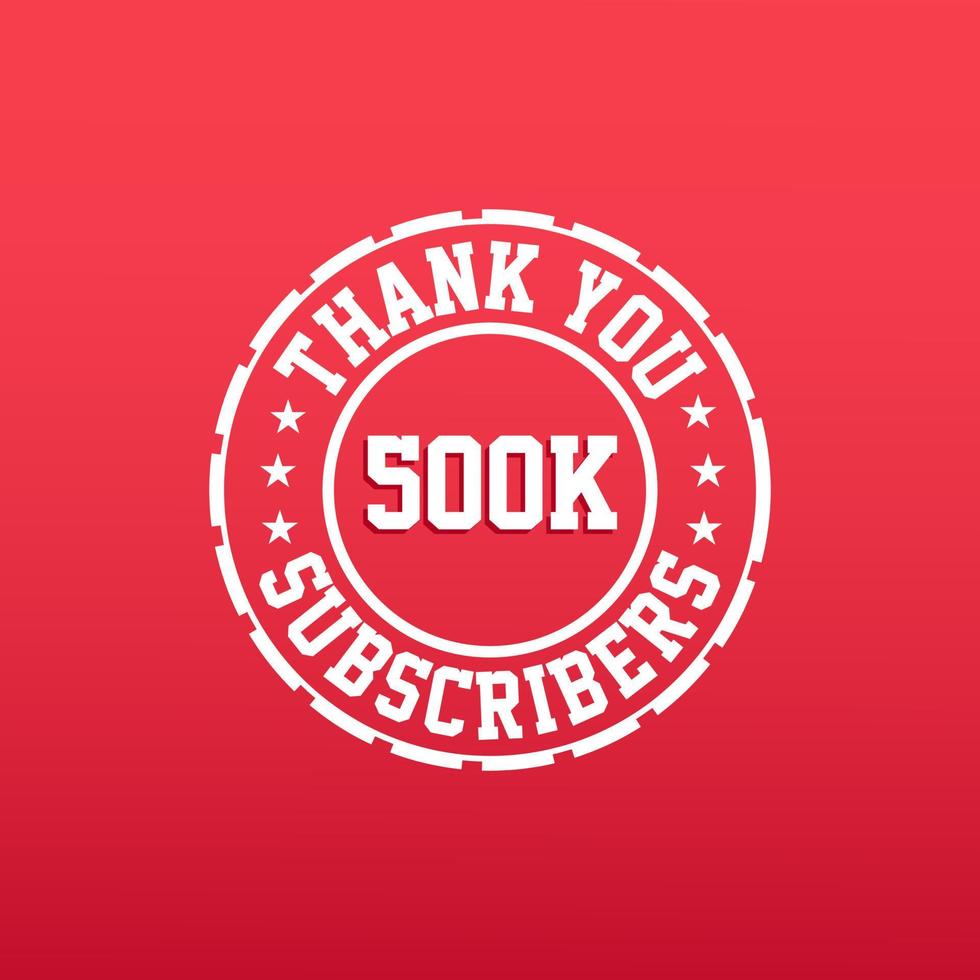 Thank you 500k Subscribers celebration vector
