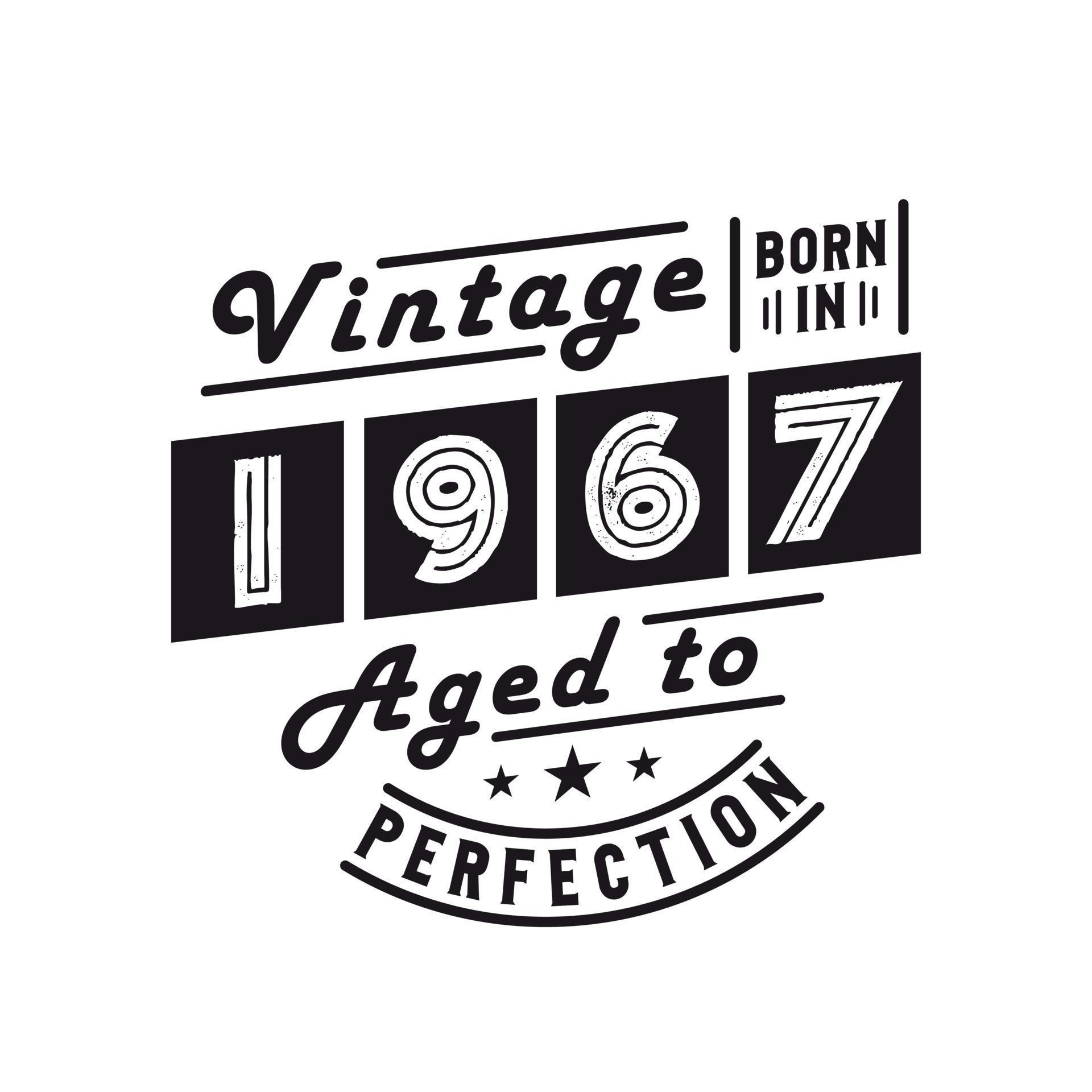 Born in 1967, Vintage 1967 Birthday Celebration 9729678 Vector Art at