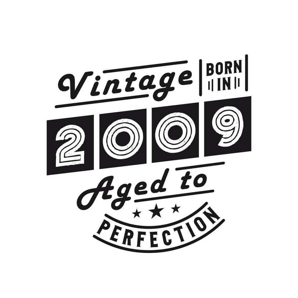 nacido en 2009, celebración de cumpleaños vintage 2009 vector