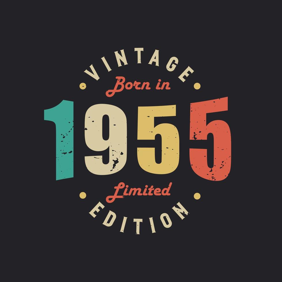 vintage nacido en 1955 edición limitada vector