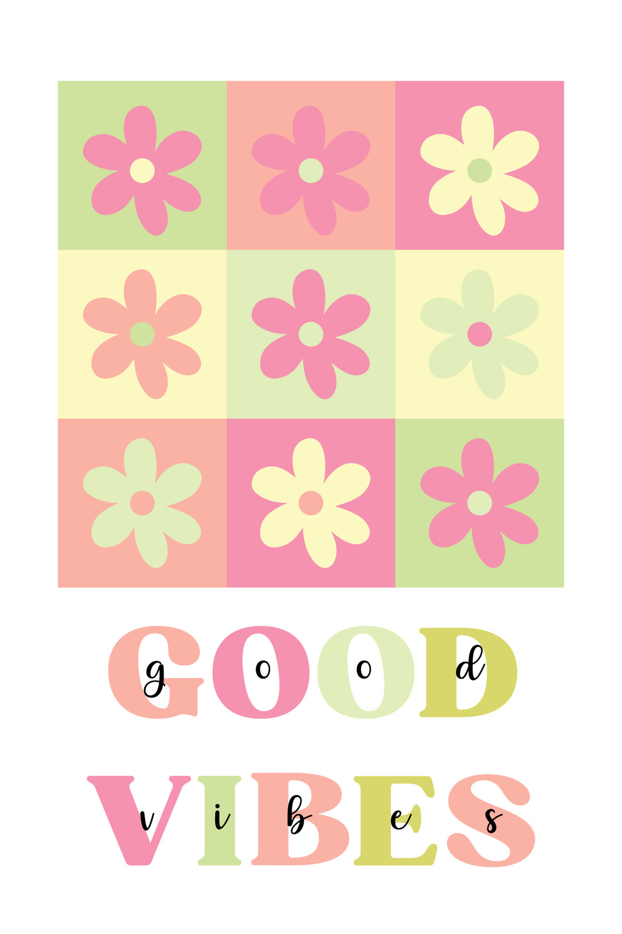 Cute y2k patchwork floral poster, t shirt print. Good vibes lettering