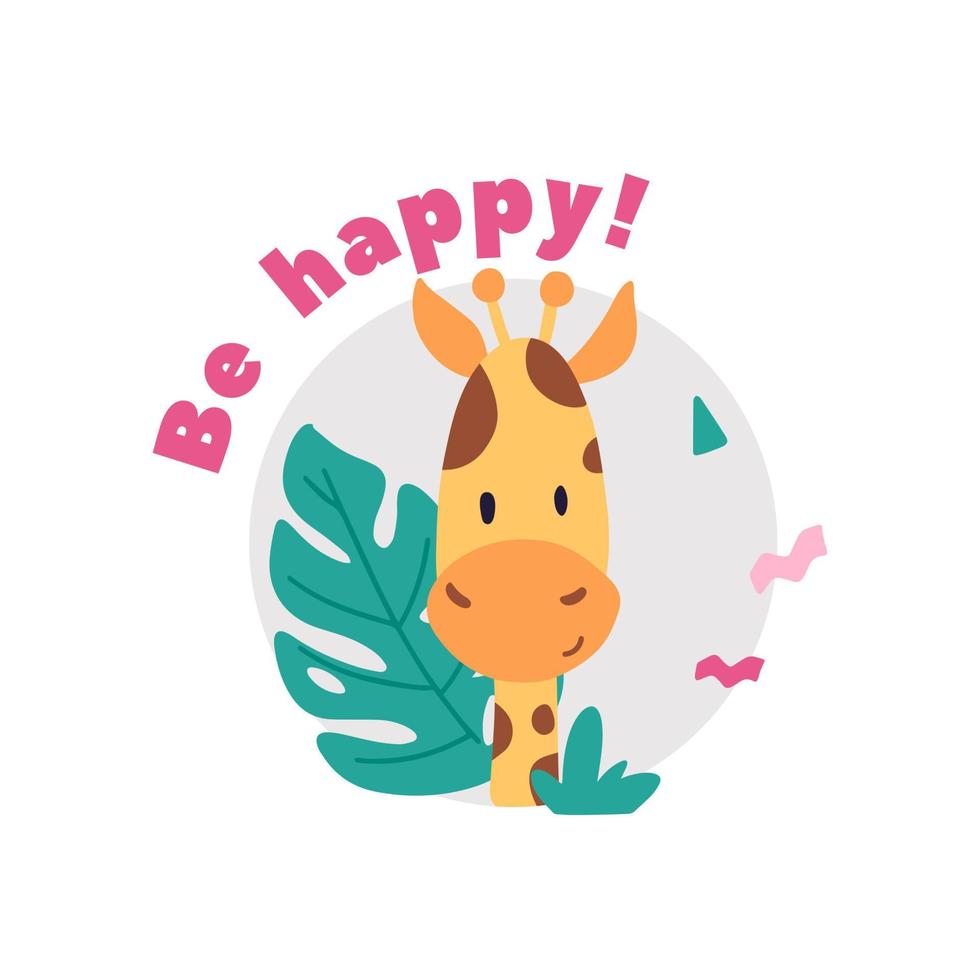 lindo bebé jirafa en círculo con ser feliz ilustración de diseño de texto vector