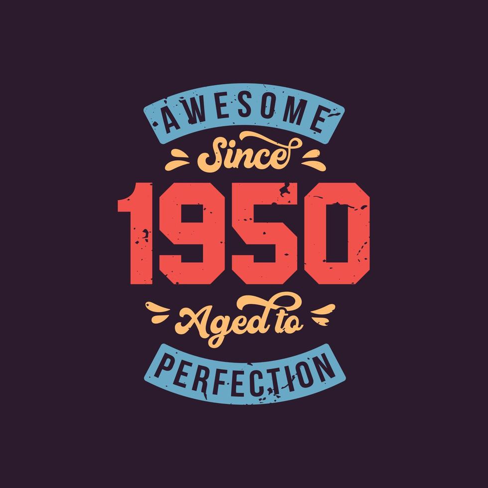 Retro Vintage 1950 69 Years Of Being Awesome Birthday Shirt Retro Vintage 1950 69 Years Of Being Awesome Birthday Shirt