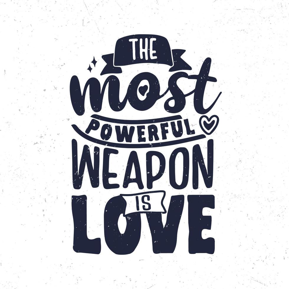 The most powerful weapon is love vector