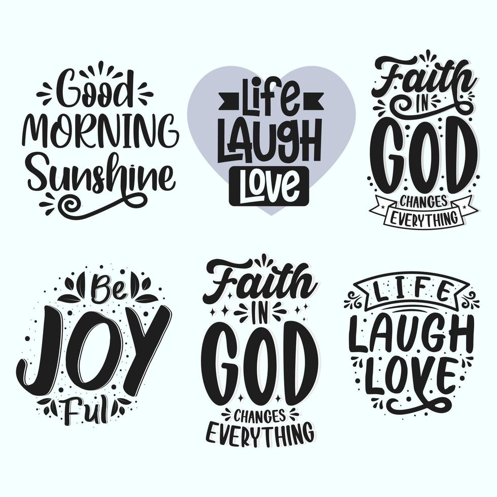 Good morning sunshine, Faith in god changes everything life laugh love and be joyful. Motivational t shirt typography design. vector