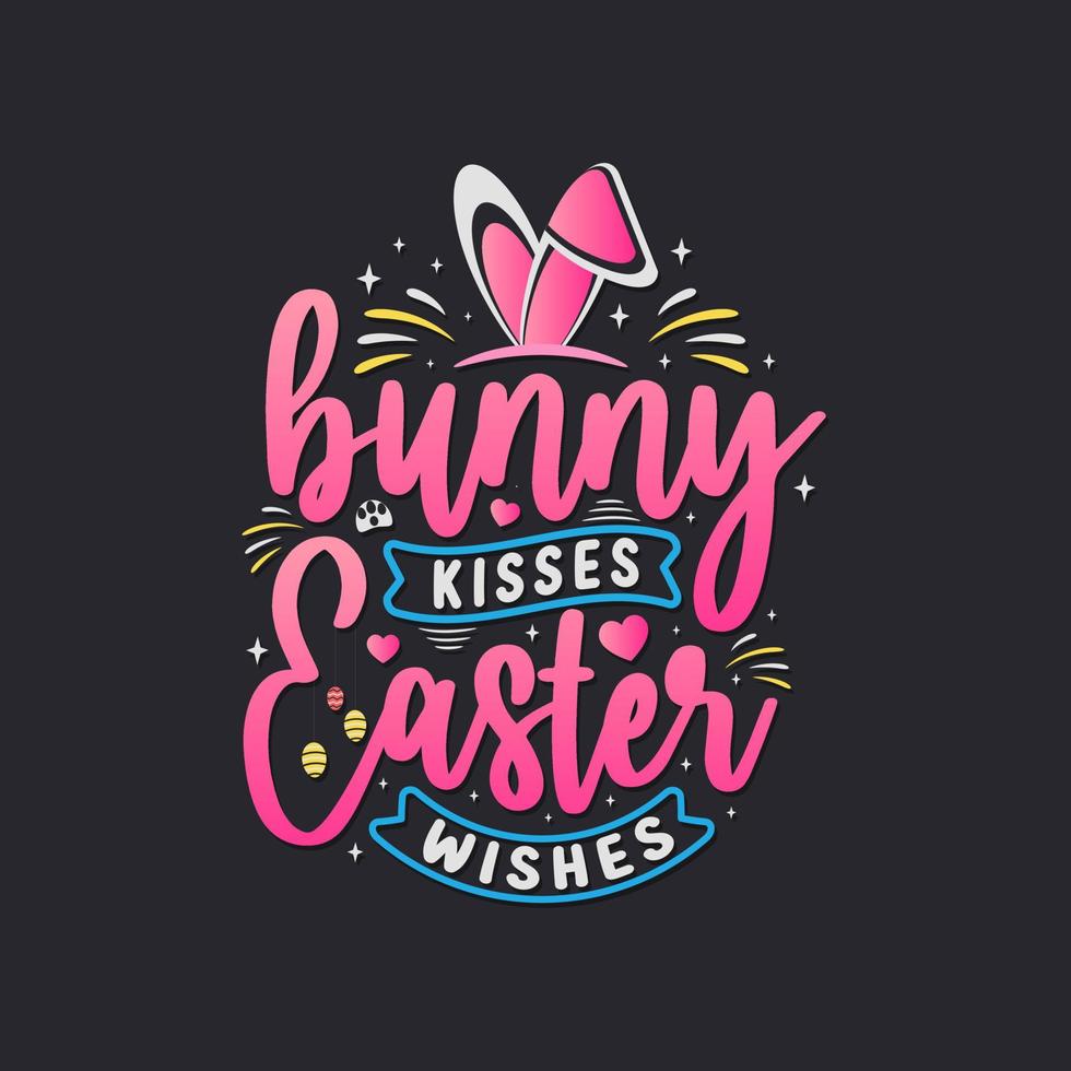 Bunny kisses Easter wishes hand drawn modern calligraphy design vector illustration.