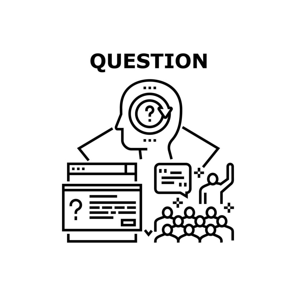 Question Ask Vector Concept Black Illustration