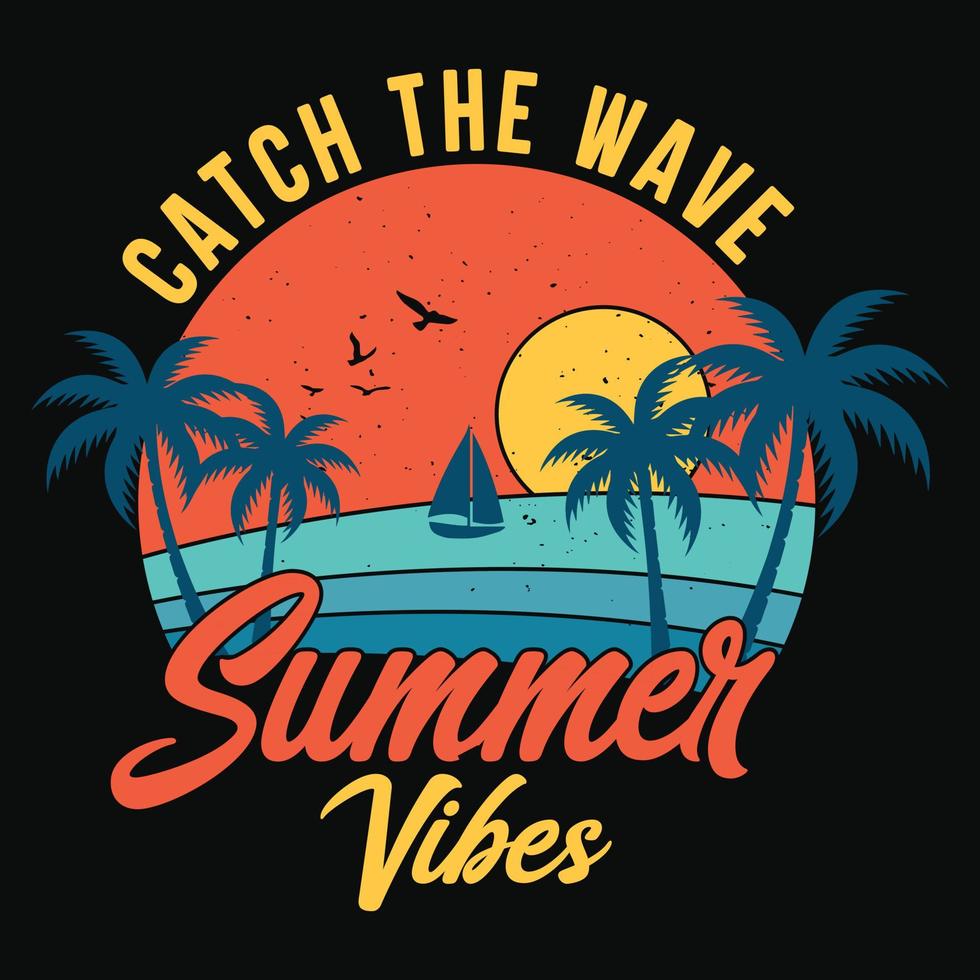 atrapar las vibraciones de verano de la ola - diseño de camisetas de playa de verano, gráfico vectorial. vector