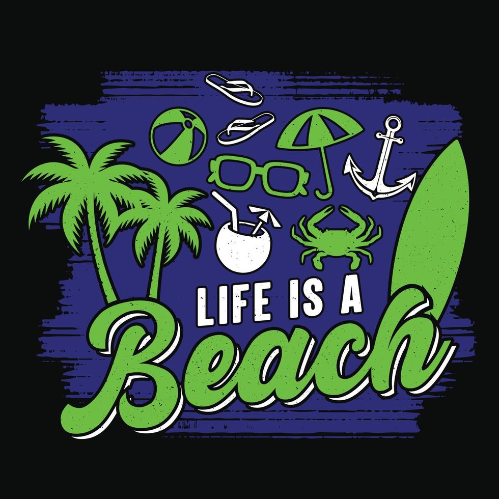 la vida es una playa - diseño de camisetas de playa de verano, gráfico vectorial. vector