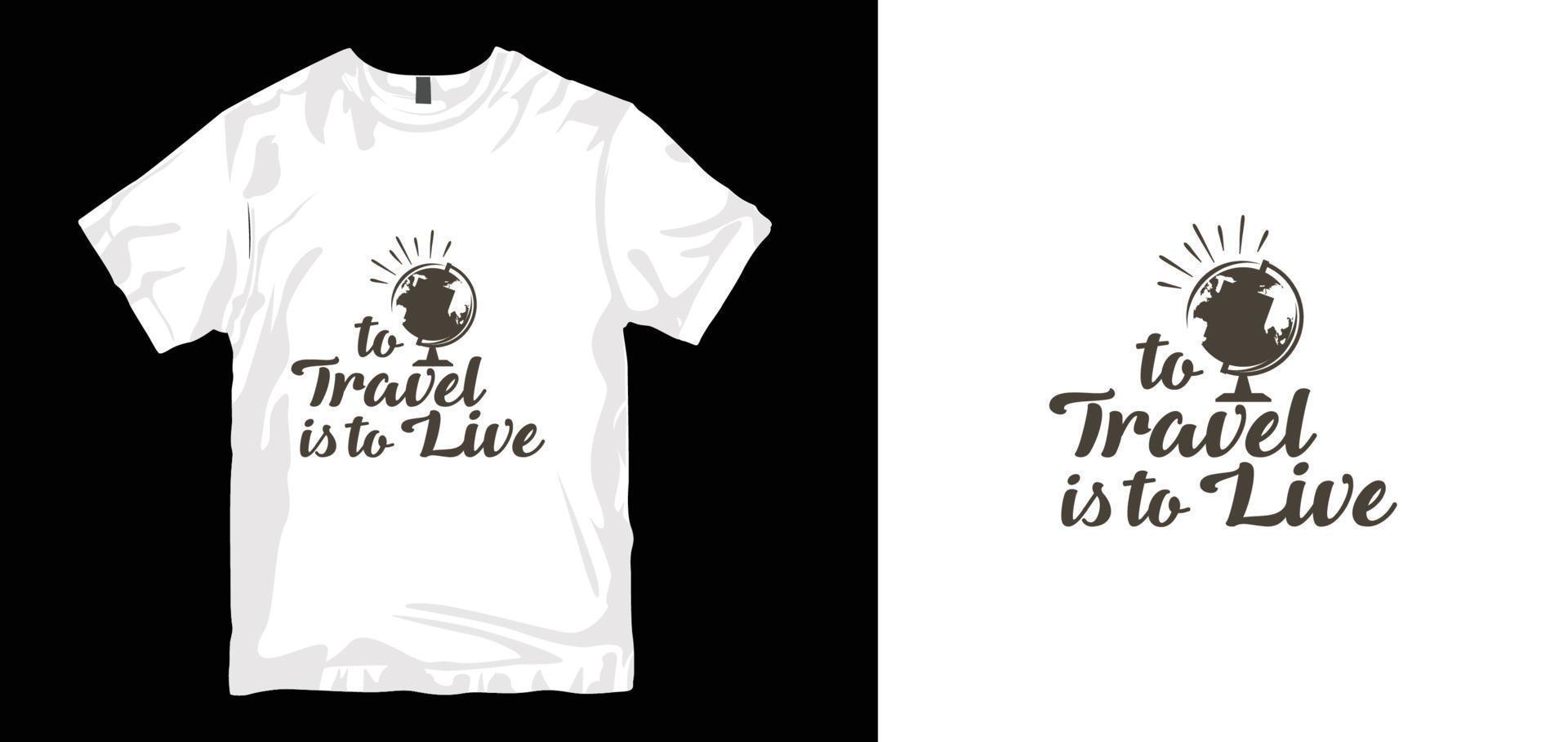 Traveling T-shirt Design. Travel t-shirt, traveling vector, apparel, vintage, retro, carpenter t-shirt design. Vector print, typography, poster. Global swatches.