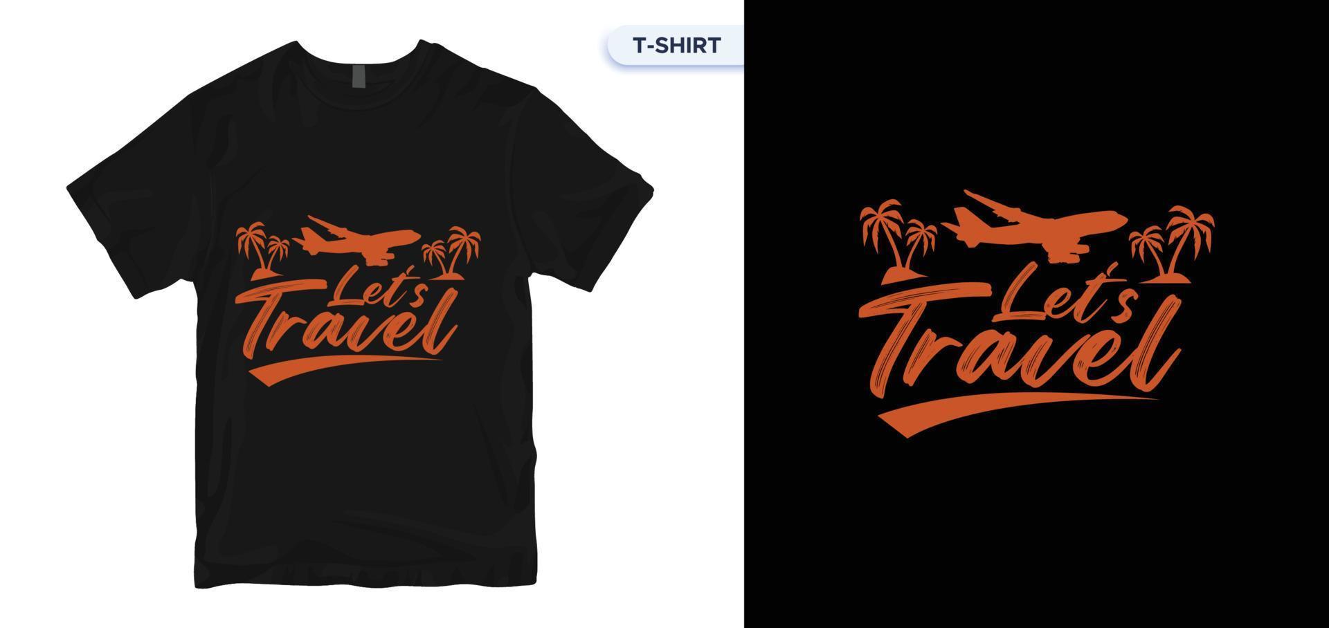 Traveling T-shirt Design. Travel t-shirt, traveling vector, apparel, vintage, retro, carpenter t-shirt design. Vector print, typography, poster. Global swatches.