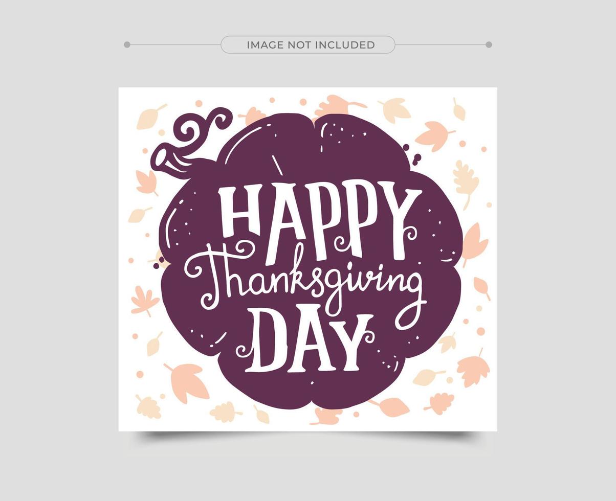 Thanksgiving greeting cards and invitations. Thanksgiving Social Media Post. Vector illustration.