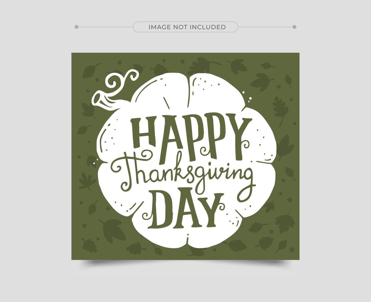Thanksgiving greeting cards and invitations. Thanksgiving Social Media Post. Vector illustration.