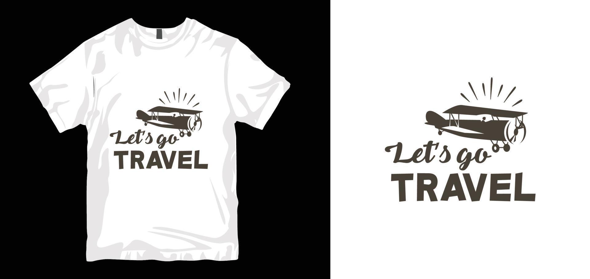 Traveling T-shirt Design. Travel t-shirt, traveling vector, apparel, vintage, retro, carpenter t-shirt design. Vector print, typography, poster. Global swatches.