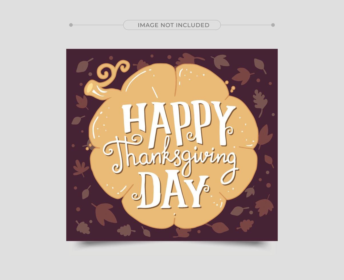 Thanksgiving greeting cards and invitations. Thanksgiving Social Media Post. Vector illustration.