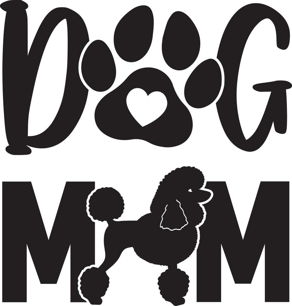 Dog Mom Poodle vector